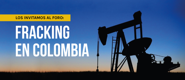 foro fracking en colombia